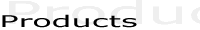 Products